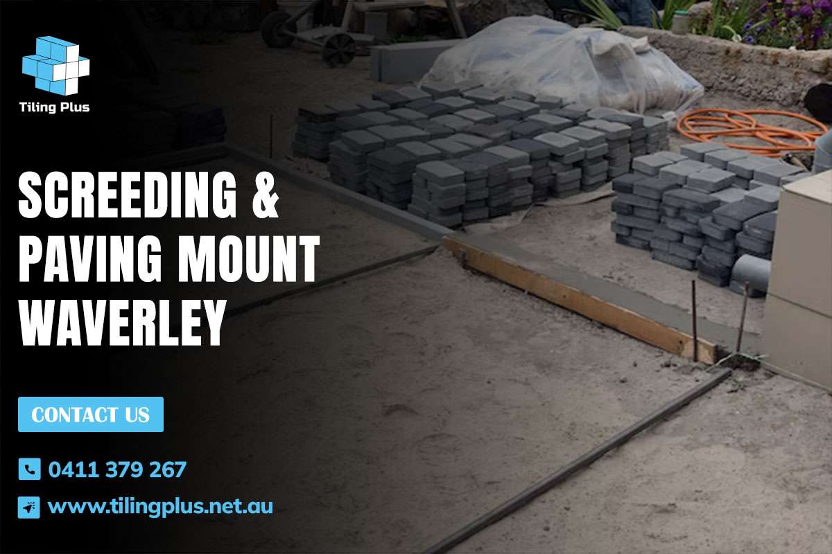 Screeding & Paving Mount Waverley
