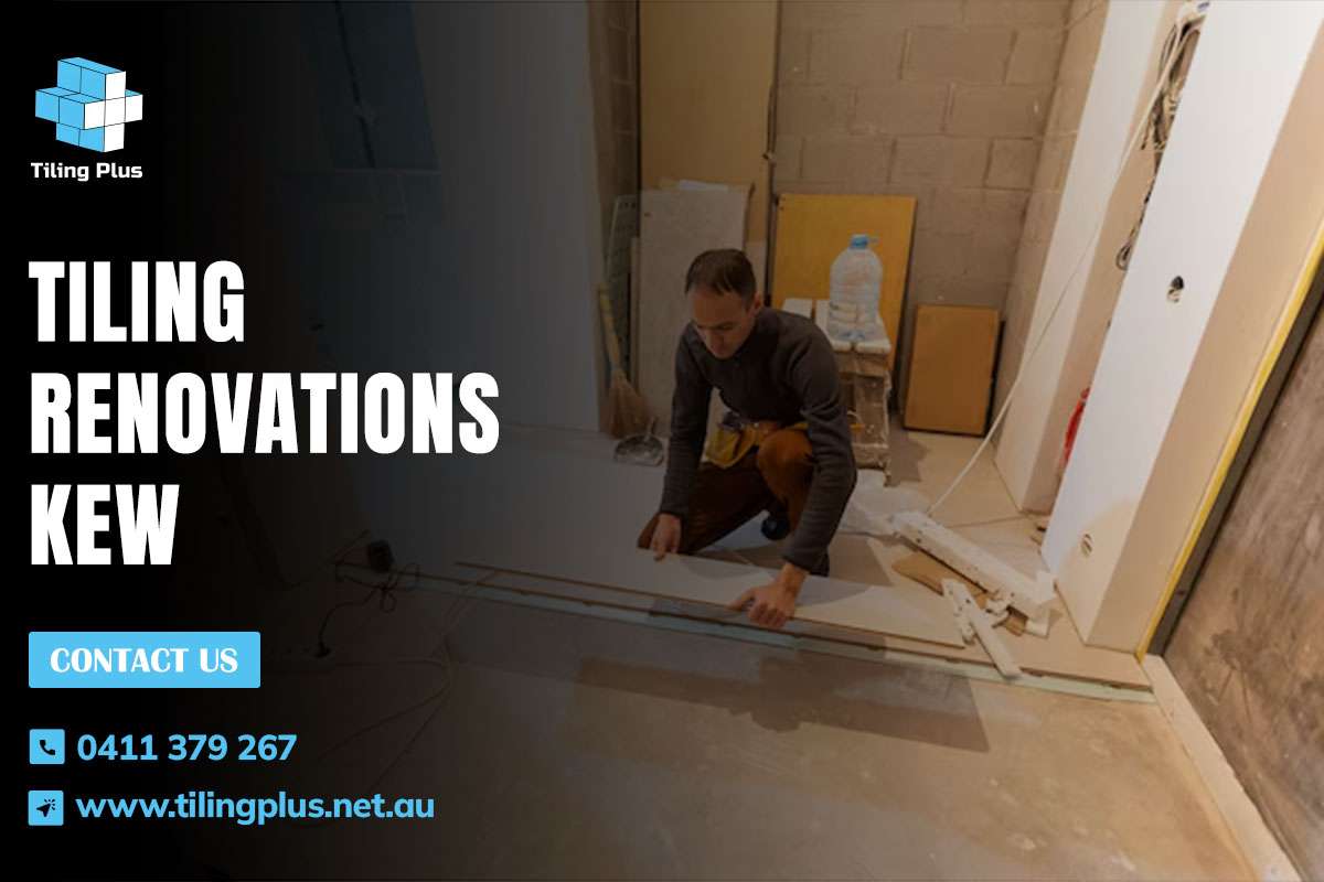 Tiling Renovations Kew