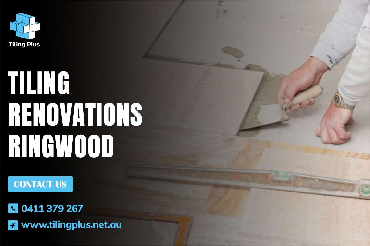 Tiling Renovations Ringwood