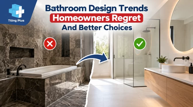 Bathroom design trends homeowners regret compared with practical, timeless alternatives.